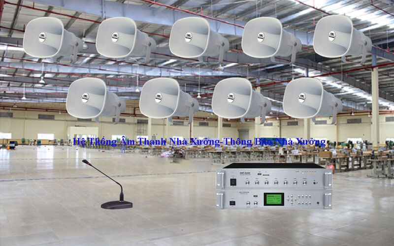 Lắp đặt hệ thống âm thanh nhà xưởng tại An Phú