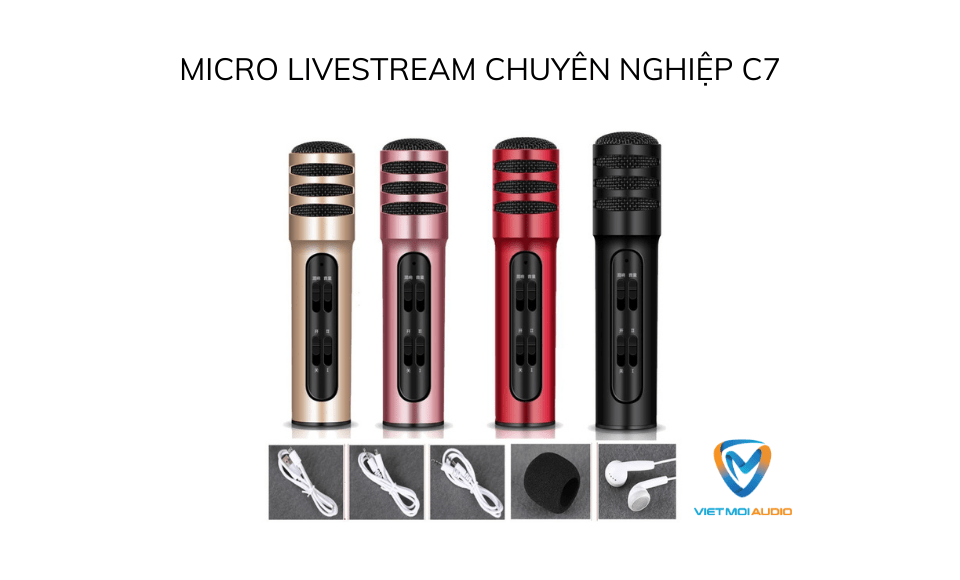 Micro livestream chuyên nghiệp C7