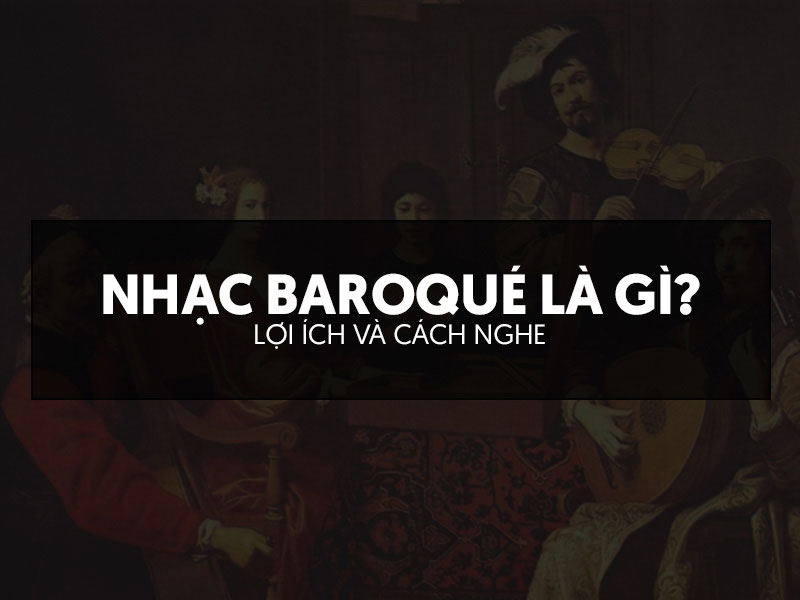 Nhạc Baroque là gì