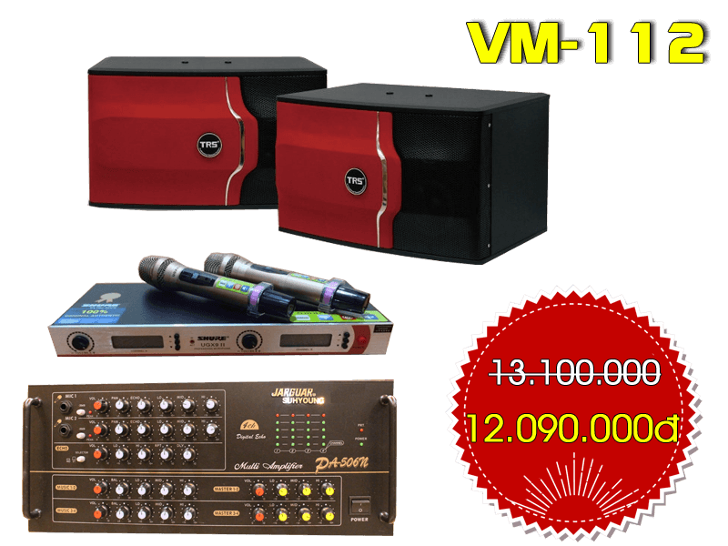 Dàn karaoke gia đình VM-112 :  Ki512+T500+KX8Luxury+VA2600
